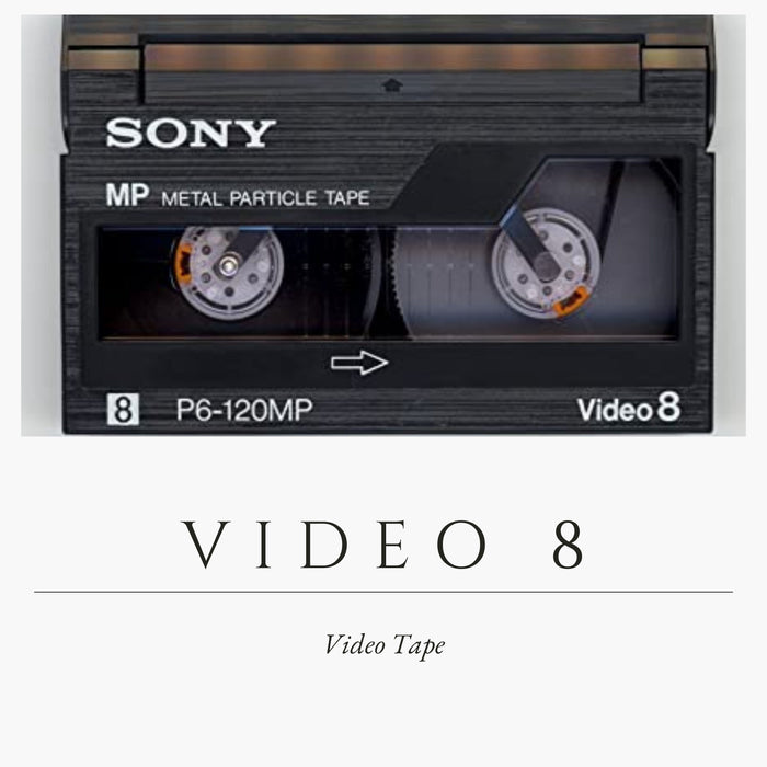 Video 8 Tape Digitizing