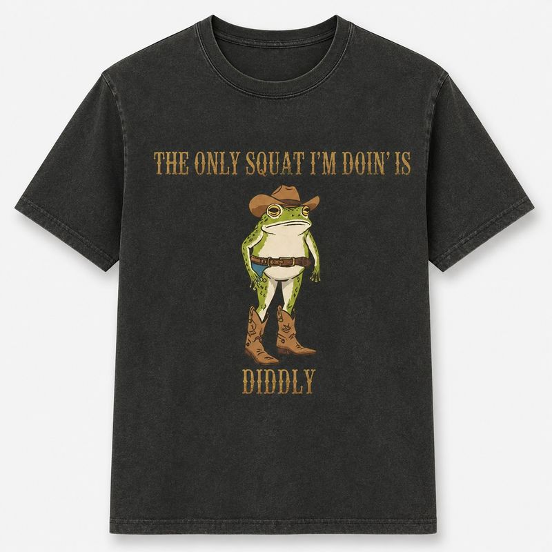 The Only Squat I'm Doing is Didly - Funny Frog Cowboy Silly T-Shirt, Tee Shirt